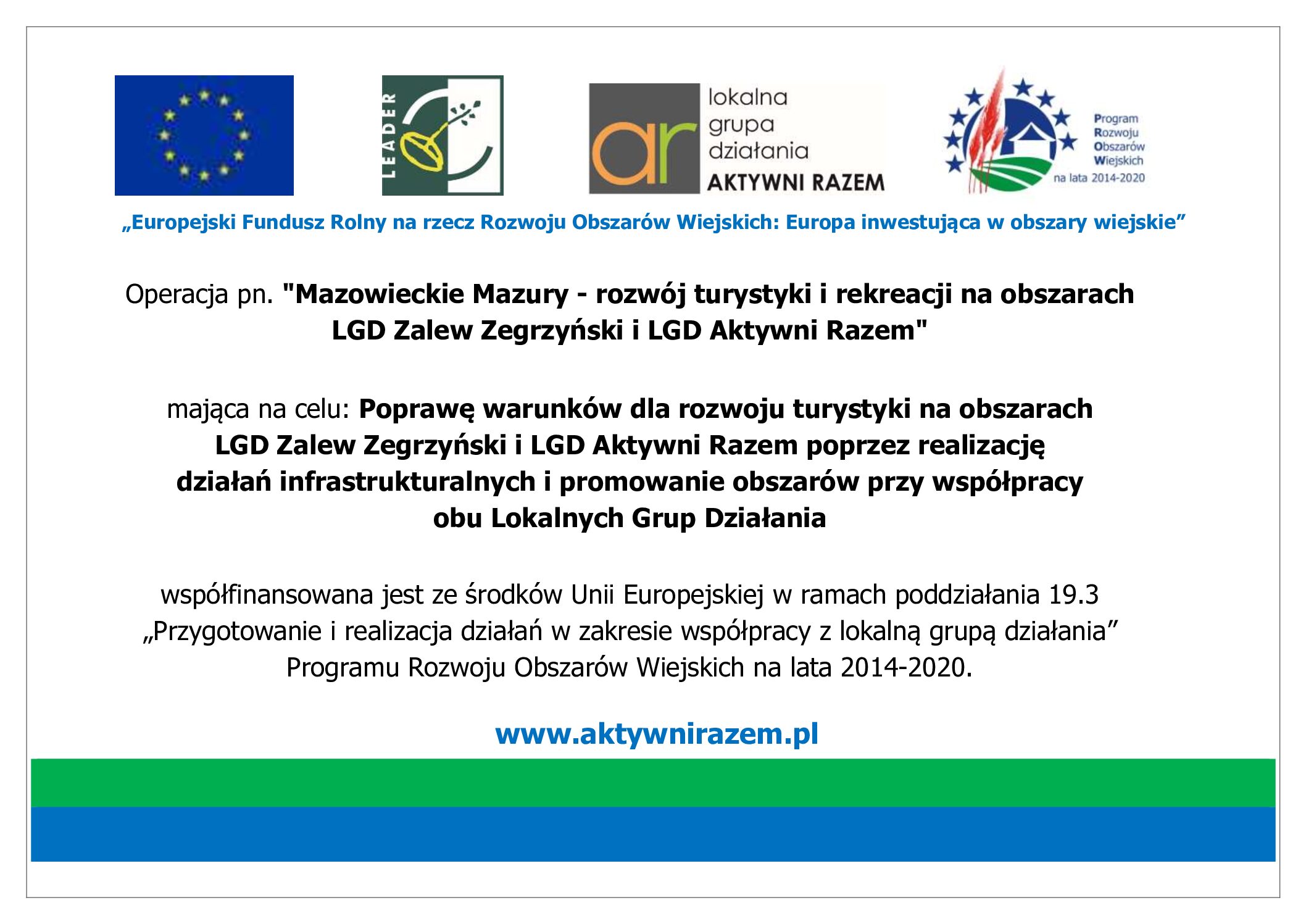 „Mazowieckie Mazury – rozwój turystyki i rekreacji na obszarach  LGD Zalew Zegrzyński i LGD Aktywni Razem”